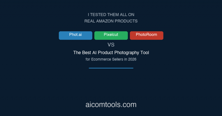 I Tested Phot.ai vs Pixelcut vs PhotoRoom on the Same Amazon Products — Here’s the Best AI Product Photography Tool for Ecommerce Sellers in 2026